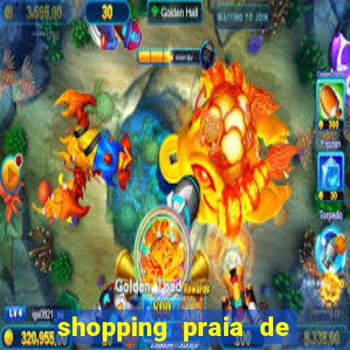 shopping praia de belas cinema